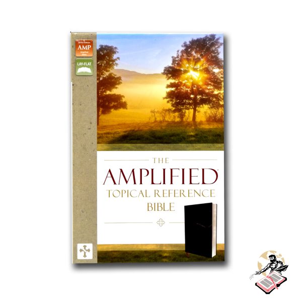 THE AMPLIFIED TOPICAL REFERENCE BIBLE – 01