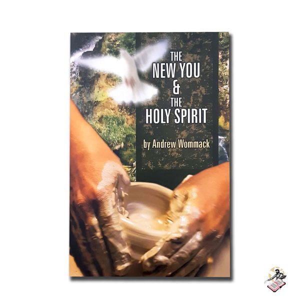 THE NEW YOU & THE HOLY SPIRIT – 01