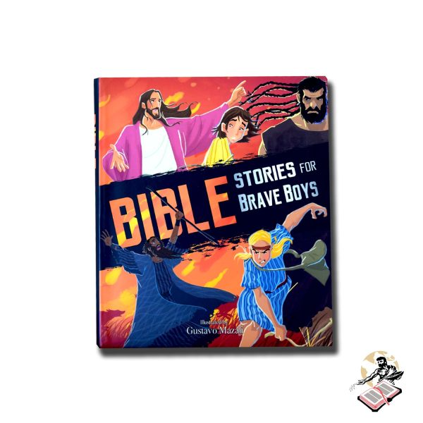 BIBLE STORIES FOR BRAVE BOYS – 01
